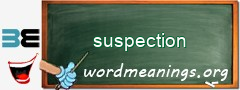 WordMeaning blackboard for suspection